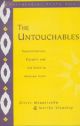 The Untouchables - Subordination, Poverty and the State in Modern India 