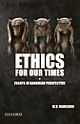 Ethics for our Times: Essays in Gandhian Perspective