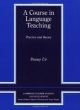 A Course In Language Teaching:practice And Theory