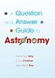 A Question and Answer Guide to Astronomy