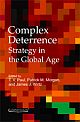 Complex Deterrence - Strategy in the Global Age