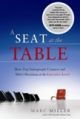 A Seat at the Table : How Top Salespeople Connect and Drive Decisions at the Eecutive Level 