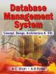 Database Management System : Concept, Design, Architecture & SQL