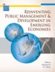 Reinventing Public Management & Development In Emerging Economies