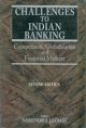 Challenges to Indian Banking : Competiton, Globalisation and financial Markets, 2/e