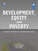 Development, Equity and Poverty : Essays in Honour of Azizur Rahman Khan