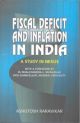 Fiscal Deficit and Inflation in India : A Study in Nexus