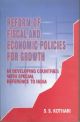 Reforms of Fiscal and Economic Policies for Growth : In Developing Countries with Special reference to India