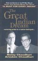 The Great Indian Dream : Restoring pride to a nation betrayed 