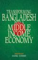 Transforming Bangladesh To Middle-Income Economy