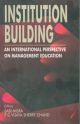 Institution Building : An International Perspective on Management Education