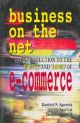Business on the Net : An Introduction to the `Whats` and `Hows` of e-commerce
