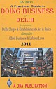 A Practical Guide to Doing Business in Delhi