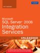 Microsoft SQL Server 2008 Integration Services Unleashed
