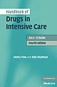 Handbook of Drugs in Intensive Care: An A-Z Guide 4th Edition