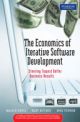 The Economics of Iterative Software Development: Steering Toward Better Business Results