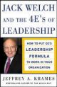 Jack Welch And The 4E`s Of Leadership (Hardcover)