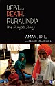 DEBT AND DEATH IN RURAL INDIA:  The Punjab Story