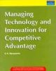 Managing Technology And Innovation For Competitive Advantage