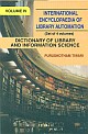 International Encyclopaedia Of Library Automation (Set Of 4 Volumes) : Dictionary of Library and Information Science