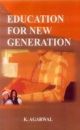 Education For New Generation (Hardcover)
