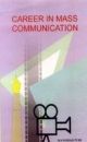 Career In Mass Communication (Hardcover)