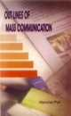 Outlines Of Mass Communication (Hardcover)