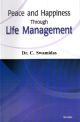 Peace and Happiness Throuth Life Management 