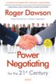 Secrets of Power Negotiating for the 21st Century 