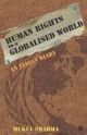 HUMAN RIGHTS IN A GLOBALISED WORLD An Indian Diary