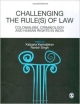 Challenging The Rule(S) Of Law : Colonialism, Criminology And Human Rights In India