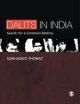 Dalits In India : Search For A Common Destiny 