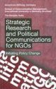 Strategic Research And Political Communication For NGOs: Initiating Policy Change