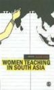 Women Teaching In South Asia 