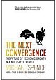 The Next Convergence: The future of economic growth in a multispeed world
