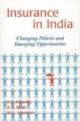 Insurance In India : Changing Policies And Emerging Opportunities 
