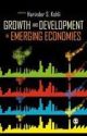 Growth And Development In Emerging Market Economies : International Private Capital Flows, Financial Markets And Globalization
