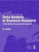 Data Analysis In Business Research : A Step-By-Step Nonparametric Approach 