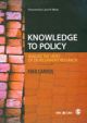 Knowledge To Policy : Making The Most Of Development Research