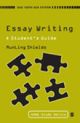 Essay Writing : A Student`S Guid
