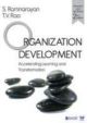 Organization Development: Accelerating Learning And Transformation 