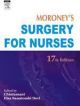 Moroney`s Surgery For Nurses,17/e