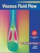 Viscous Fluid Flow, 3/e