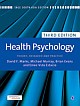 HEALTH PSYCHOLOGY, 3E : Theory, Research and Practice 