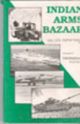 INDIAN ARMS BAZAR : 2nd Edition