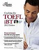 Cracking the TOEFL iBT (with CD) [2012 Edition]