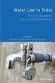 Water Law in India : An Introduction to Legal Instruments