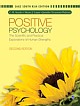 POSITIVE PSYCHOLOGY, 2E : The Scientific and Practical Explorations of Human Strengths 