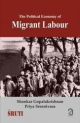 The Political Economy Of Migrant Labour