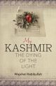 My Kashmir: The Dying of the Light 